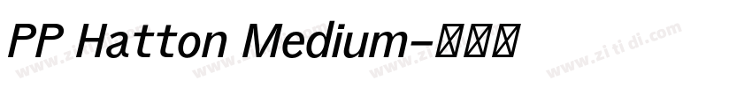 PP Hatton Medium字体转换
